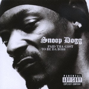 Cover for Snoop Dogg · Paid Tha Cost To Be Da Bo$$ (CD) [Limited edition] (2016)