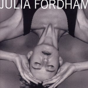 Cover for Julia Fordham · Julia Fordham: Deluxe Edition (CD) [Deluxe edition] (2016)