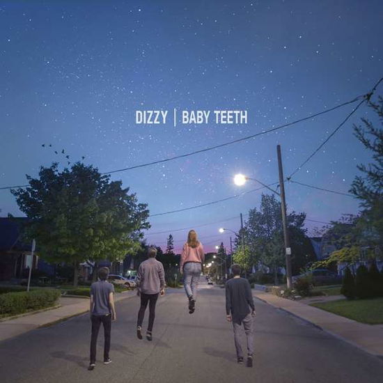 Baby Teeth - Dizzy - Music - VIRGIN SPAIN - 5060496181886 - August 17, 2018