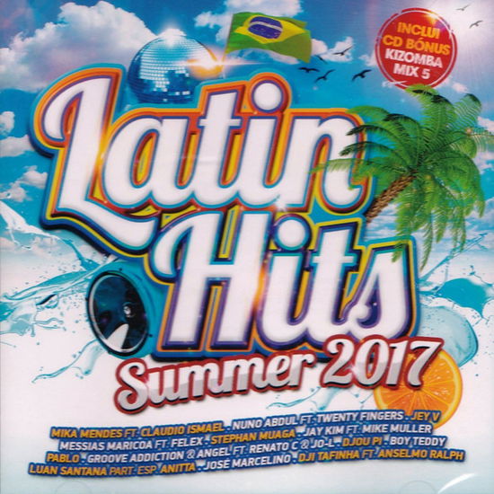 Cover for Latin Hits · Latin Hits-summer 2017 (CD)