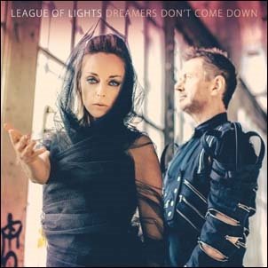 League Of Lights · Dreamers Dont Come Down (Coloured Vinyl) (LP) [Coloured edition] (2021)