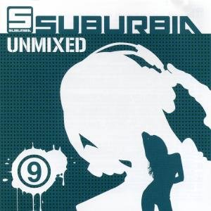 Various Artists · Suburbia Unmixed Vol. 9 (CD)
