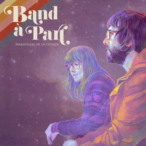 Cover for Band a Part · Maravillas De La Ciencia (CD) [Digipak] (2014)