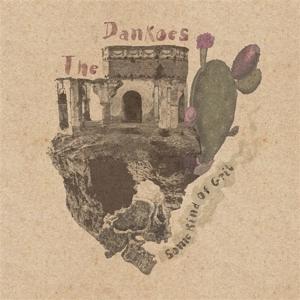 Cover for The Dankoes · Some Kind Of Grit (LP) (2022)