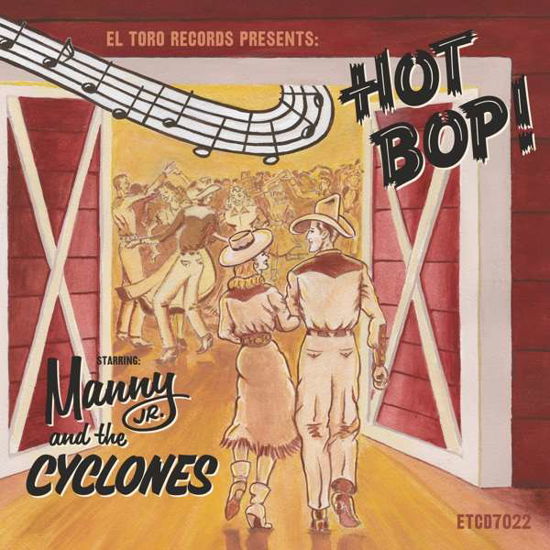 Hop Bop! - Manny Jr. And The Cyclones - Muziek - EL TORO - 8436567250886 - 27 september 2018