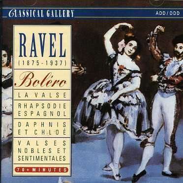 Bolero - M. Ravel - Musique - CLASSICAL GALLERY - 8712177012886 - 1 juillet 1993