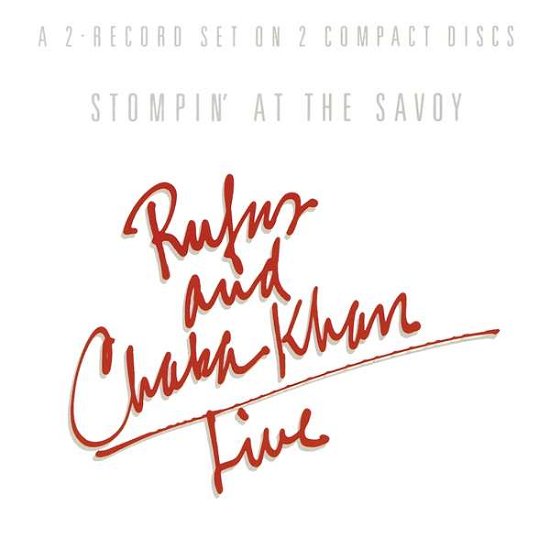 Cover for Rufus and Chaka Khan · Stompin At The Savoy (CD) (2020)