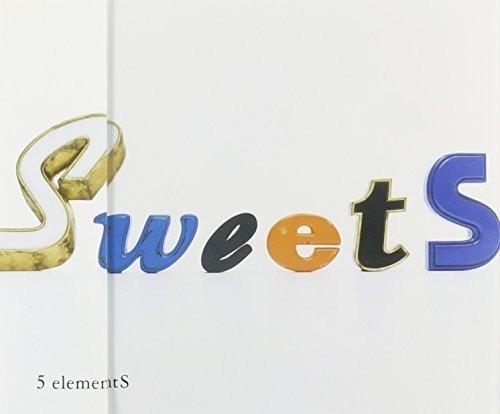 5 Elements - Sweets - Musik - SMEK - 8809049749886 - 29 november 2005