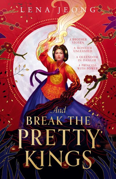 Cover for Lena Jeong · And Break the Pretty Kings - The Sacred Bone (Paperback Book) (2024)