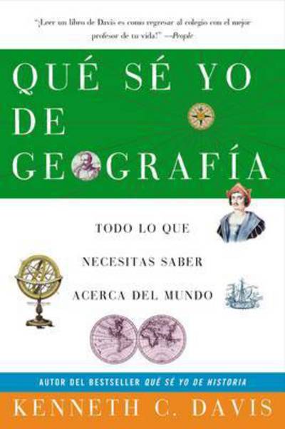 Cover for Kenneth C. Davis · Que Se Yo de Geografia: Todo lo que Necesitas Saber Acerca del Mundo - Que Se Yo De (Paperback Book) [Spanish, Tra edition] (2006)