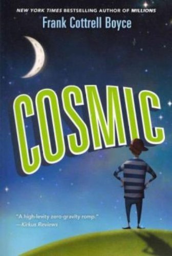 Cover for Frank Cottrell Boyce · Cosmic (Paperback Bog) [Reprint edition] (2011)