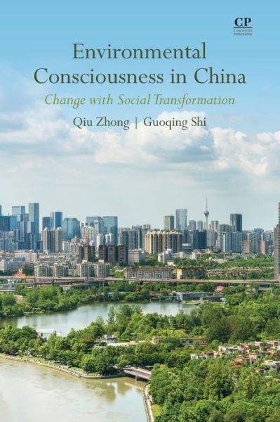 Cover for Zhong, Qiu (Oklahoma State University, USA) · Environmental Consciousness in China: Change with Social Transformation (Paperback Bog) (2020)