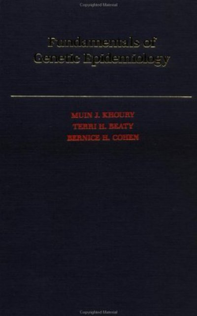 Cover for Khoury, Muin J. (, Centers for Disease Control) · Fundamentals of Genetic Epidemiology - Monographs in Epidemiology and Biostatistics (Hardcover Book) (1993)