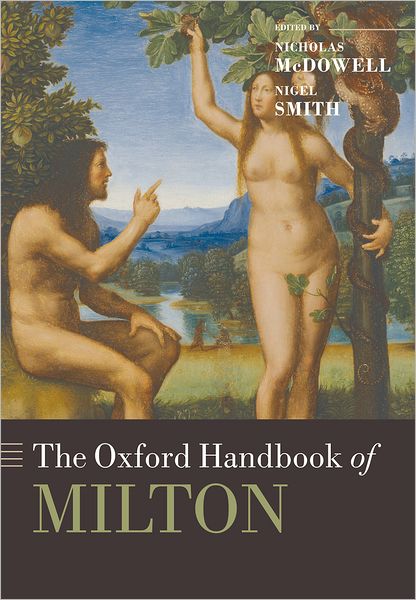 Cover for The Oxford Handbook of Milton - Oxford Handbooks (Gebundenes Buch) (2009)