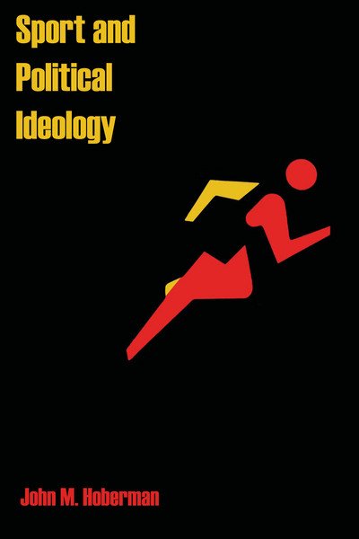 Cover for John Hoberman · Sport and Political Ideology (Paperback Book) [N edition] (1984)