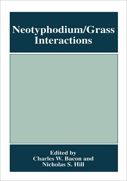 Cover for Bacon · Neotyphodium / Grass Interactions (Hardcover bog) [1997 edition] (1997)