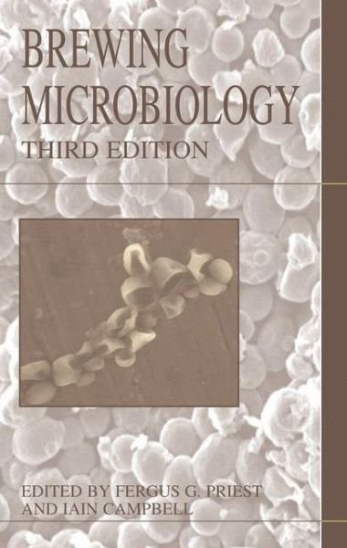 Cover for F G Priest · Brewing Microbiology (Inbunden Bok) [3rd ed. 2003 edition] (2002)