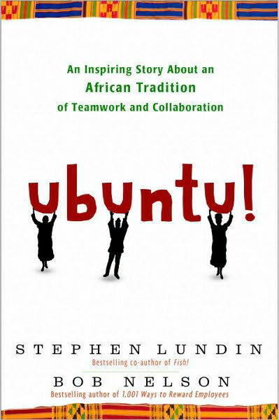 Cover for Bob Nelson · Ubuntu!: An Inspiring Story About an African Tradition of Teamwork and Collaboration. (Hardcover bog) (2010)