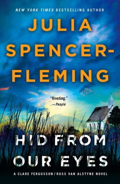 Hid from Our Eyes: A Clare Fergusson / Russ Van Alstyne Mystery - Fergusson / Van Alstyne Mysteries - Julia Spencer-Fleming - Books - St. Martin's Publishing Group - 9780312606886 - April 6, 2021