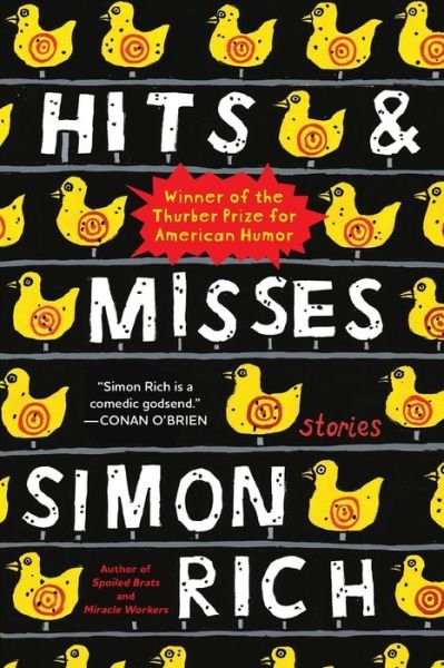 Hits and Misses: Stories - Simon Rich - Livros - Little, Brown and Company - 9780316468886 - 10 de março de 2020