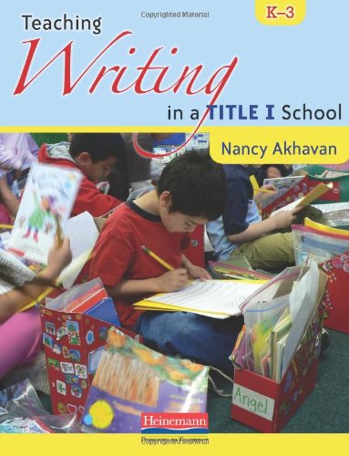 Cover for Nancy Akhavan · Teaching Writing in a Title I School, K-3 (Paperback Book) (2009)