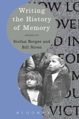 Cover for Stefan Berger · Writing the History of Memory (Paperback Book) (2014)