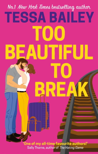 Cover for Tessa Bailey · Too Beautiful to Break (Pocketbok) (2022)