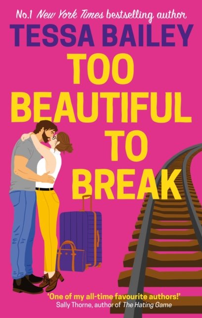 Cover for Tessa Bailey · Too Beautiful to Break (Paperback Bog) (2022)