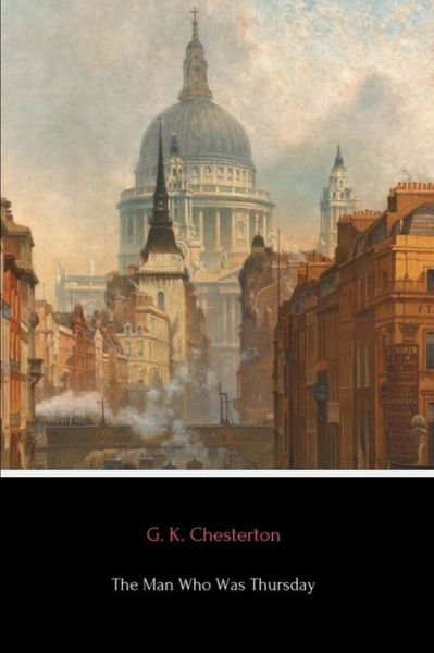 Cover for G. K. Chesterton · The Man Who Was Thursday (Paperback Book) (2019)
