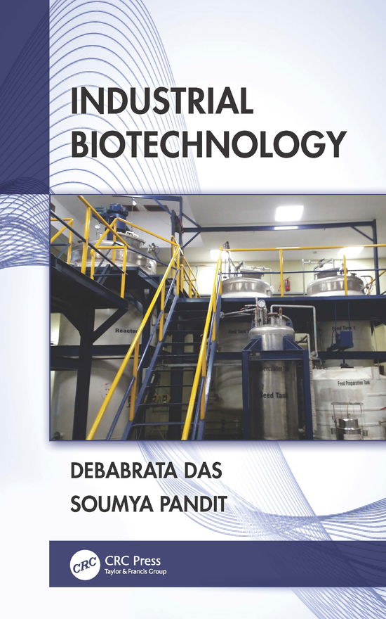 Cover for Das, Debabrata (Indian Institute of Technology, Kharagpur) · Industrial Biotechnology (Innbunden bok) (2021)