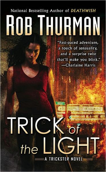 Cover for Rob Thurman · Trick Of The Light (Paperback Book) (2009)