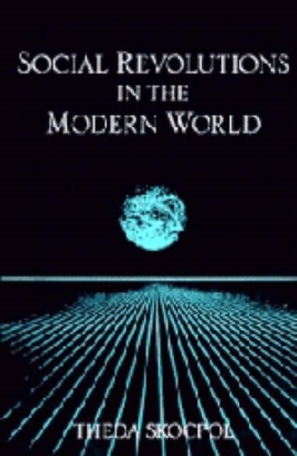 Cover for Theda Skocpol · Social Revolutions in the Modern World - Cambridge Studies in Comparative Politics (Hardcover Book) (1994)