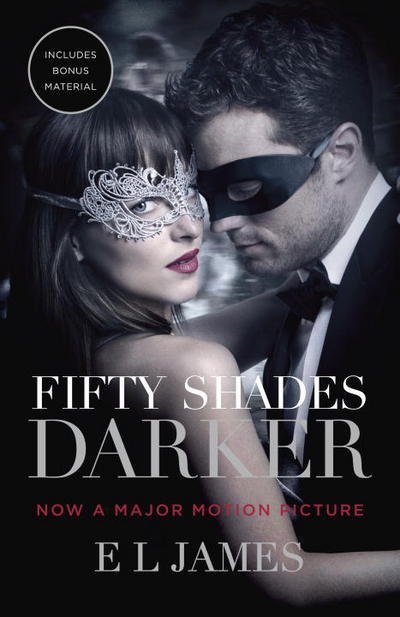Cover for E L James · Fifty Shades Darker (Movie Tie-in Edition): Book Two of the Fifty Shades Trilogy - Fifty Shades of Grey Series (Pocketbok) [Movie Tie-in edition] (2017)