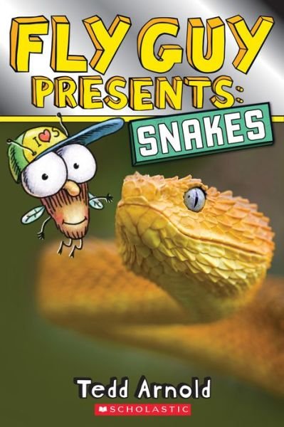 Cover for Tedd Arnold · Fly Guy Presents: Snakes (Scholastic Reader, Level 2) - Scholastic Reader, Level 2 (Taschenbuch) (2016)