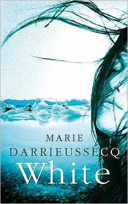 White - Marie Darrieussecq - Books - Faber & Faber - 9780571223886 - May 4, 2006