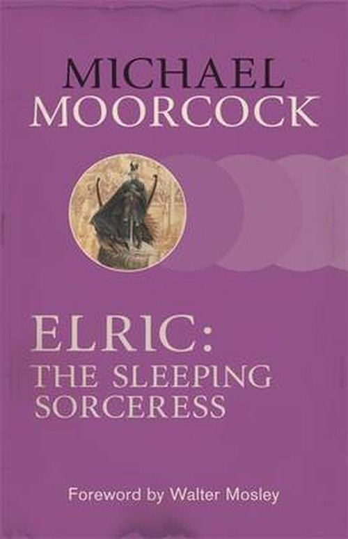 Cover for Michael Moorcock · Elric: The Sleeping Sorceress (Taschenbuch) (2013)