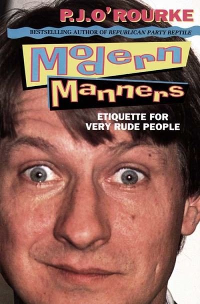 Cover for P. J. O'Rourke · Modern Manners (Paperback Book) (1993)