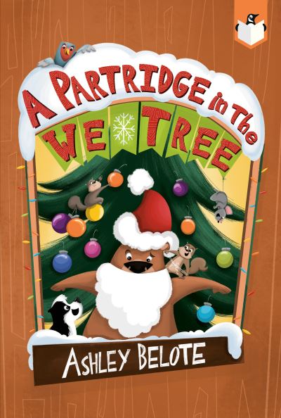 Cover for Ashley Belote · A Partridge in the We Tree (Hardcover Book) (2022)