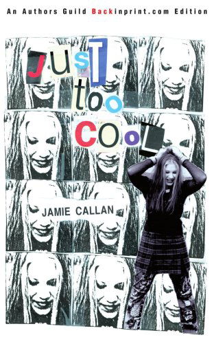 Cover for Jamie Callan · Just Too Cool (Paperback Book) (2002)