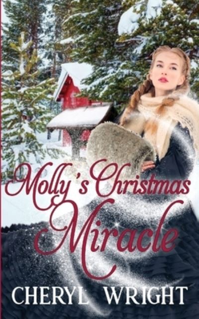 Cover for Cheryl Wright - Sole Trader · Molly's Christmas Miracle (Paperback Book) (2021)