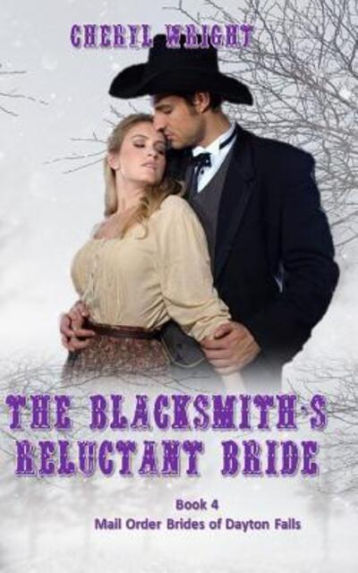 Cover for Cheryl Wright · The Blacksmith's Reluctant Bride (Paperback Book) (2019)