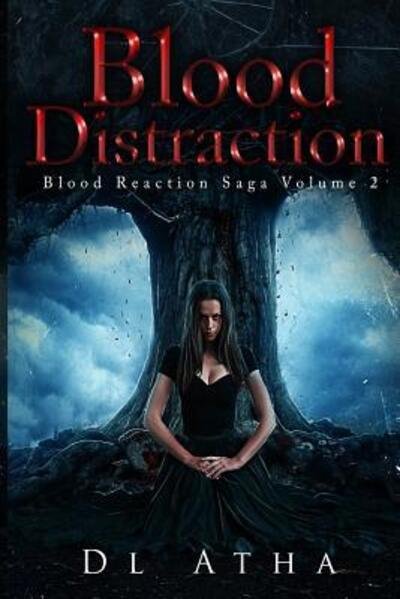 Cover for D L Atha · Blood Distraction : Blood Reaction Part 2 (Pocketbok) (2016)