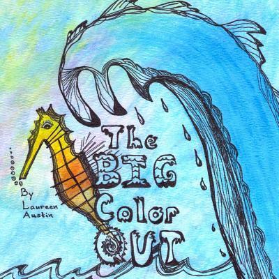 Cover for Laureen Austin · The Big Color Out (Paperback Book) (2017)