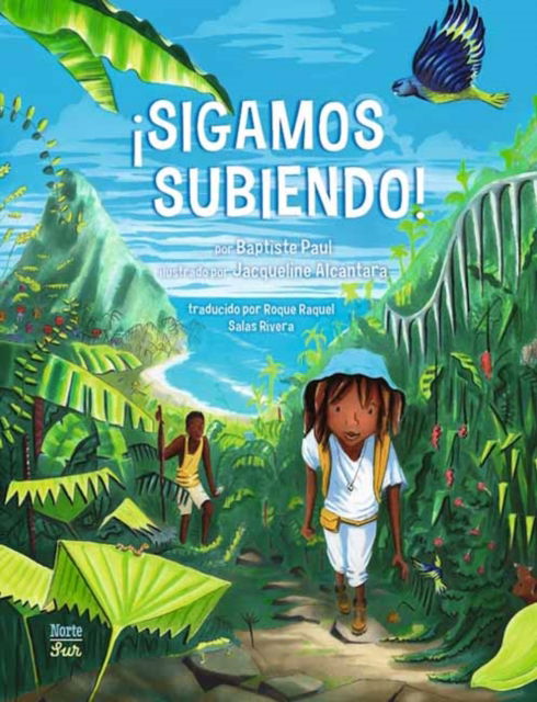 ¡Sigamos subiendo! - Baptiste Paul - Books - North-South Books - 9780735845886 - September 9, 2025