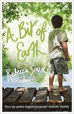 Cover for Rebecca Smith · A Bit of Earth (Paperback Bog) [New edition] (2007)