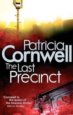 Cover for Patricia Cornwell · The Last Precinct - Kay Scarpetta (Paperback Bog) (2010)