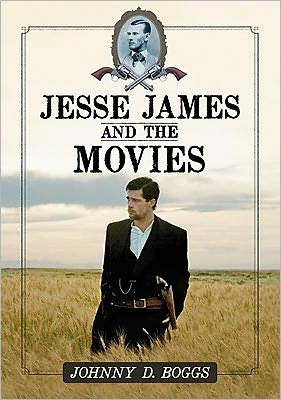 Cover for Johnny D. Boggs · Jesse James and the Movies (Pocketbok) (2011)