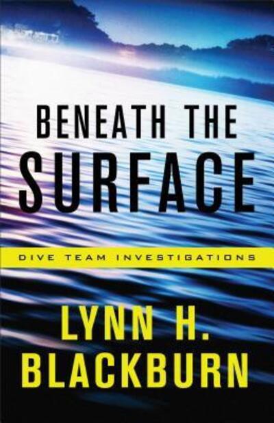 Cover for Lynn H. Blackburn · Beneath the Surface (Hardcover Book) (2018)