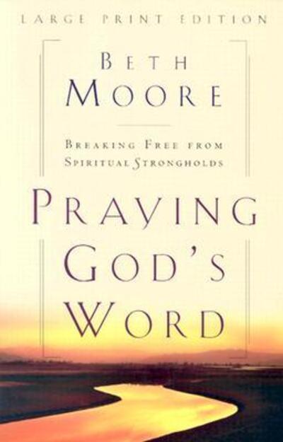 Cover for Beth Moore · Praying God's Word (Paperback Book) [Largeprint edition] (2002)