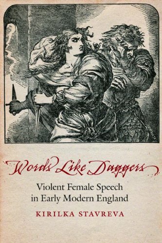 Cover for Kirilka Stavreva · Words Like Daggers: Violent Female Speech in Early Modern England - Early Modern Cultural Studies (Hardcover bog) (2015)